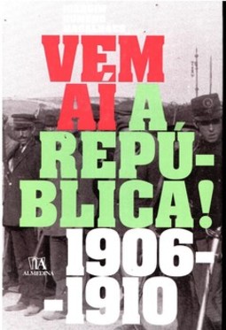 Vem aí a república!: 1906-1910