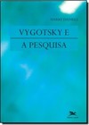 Vygotsky e a pesquisa