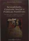 Sexualidade, Controle Social e Práticas Punitivas