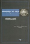 Antropologia da dança II: pesquisas do Ciranda - Círculo Antropológico de Dança
