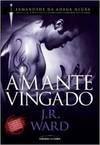  Amante Vingado - Volume 7 - J.r. Ward