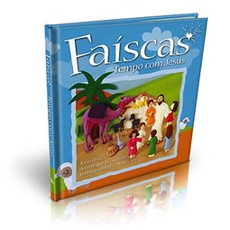 Faíscas: tempo com Jesus