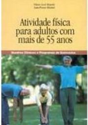 Atividade Física para Adultos com Mais de 55 Anos