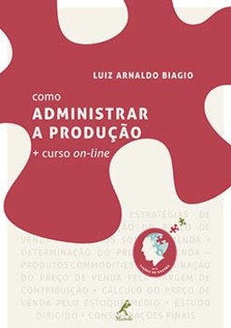 Como administrar a produção + curso on-line