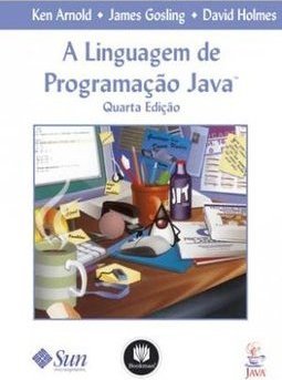 A Linguagem de Programação Java