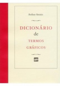 Dicionário de Termos Gráficos (Memória Tipográfica #3)