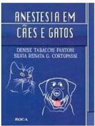 Anestesia em Cães e Gatos