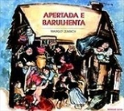 Apertada e Barulhenta