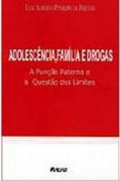 Adolescência, Família e Drogas