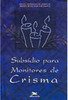 Subsídio para Monitores de Crisma