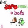 SAPO IVAN E O BOLO