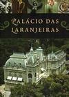 PALACIO DAS LARANJEIRAS