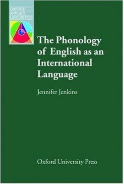 THE PHONOLOGY OF ENGLISH AS AN INTERNATIONAL
