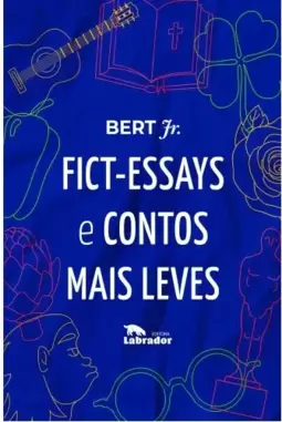 Fict-Essays e contos mais leves