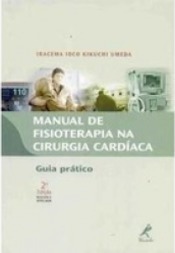 Manual de fisioterapia na cirurgia cardíaca: Guia prático