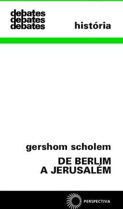 De Berlim a Jerusalém: Recordações da Juventude