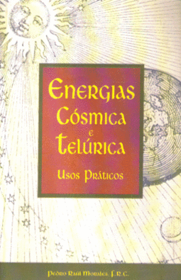 Energias Cósmicas e Telúrica