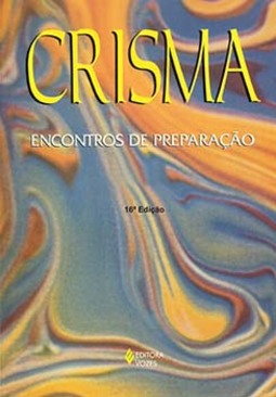 Crisma: encontros de preparação