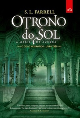 O Trono do Sol - A Magia da Aurora (O Ciclo Nessântico  #3)