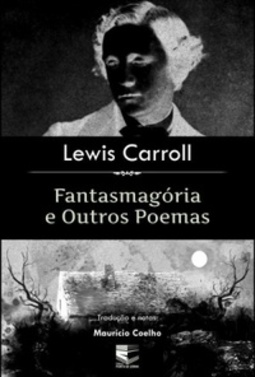 Fantasmagória e Outros Poemas