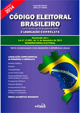 Código Eleitoral Brasileiro e Legislação Correlata