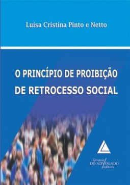 O princípio de proibição de retrocesso social