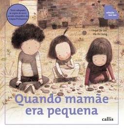 Quando mamãe era pequena