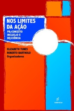 Nos limites da ação: preconceito, inclusão e deficiência