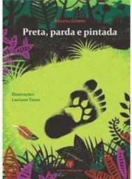 Preta, Parda e Pintada