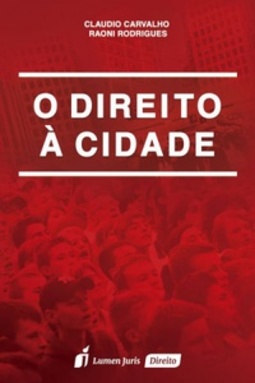 O Direito à Cidade