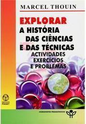 Explorar a História das Ciencias e das Técnicas