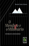 O mendigo e o milionário: um intrigante conto filosófico