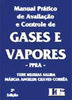 Manual Prático de Avaliação e Controle de Gases e Vapores: PPRA