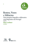 Rostos, vozes e silêncios: uma pesquisa biográfica colaborativa com imigrantes em Portugal