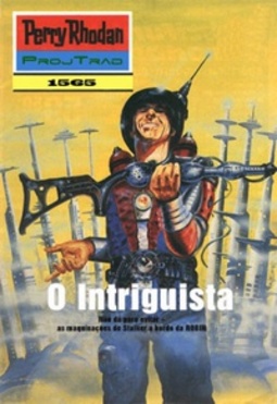 O Intriguista (Perry Rhodan #1565)