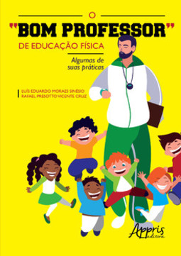O “bom professor” de educação física: algumas de suas práticas