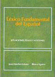 Lêxico Fundamental del Espa&ntilde;ol: Situciones, Temas y Nociones -