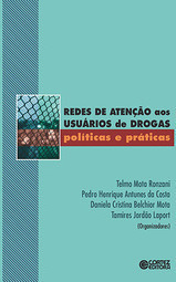 Redes de Atenção aos Usuários de Drogas
