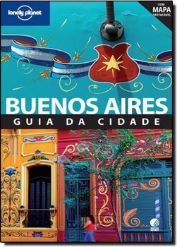 GUIA LONELY PLANET - BUENOS AIRES