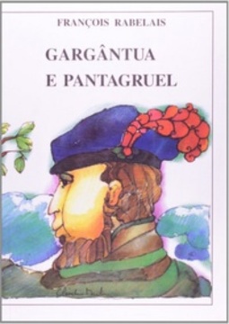 Gargântua e Pantagruel (Grandes Obras da Cultura Universal #14)