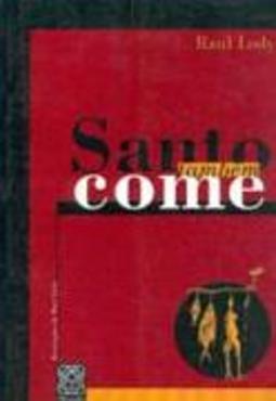 Santo Também Come