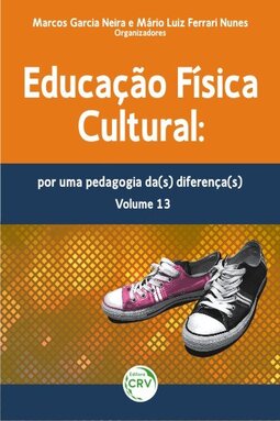 Educação física cultural: por uma pedagogia da(s) diferença(s)