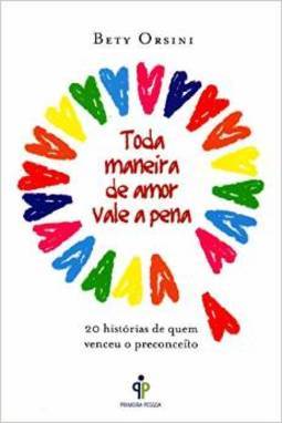 TODA MANEIRA DE AMOR VALE A PENA