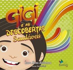 Gigi e as descobertas saudáveis