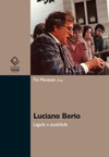 Luciano Berio: legado e atualidade