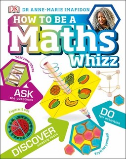 How to be a Maths Whizz