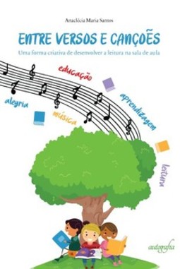 Entre versos e canções: uma forma criativa de desenvolver a leitura na sala de aula