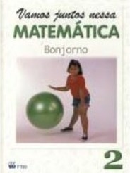 Vamos Juntos Nessa Matemática - 2 série - 1 grau