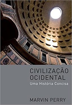 Civilização Ocidental: uma História Concisa