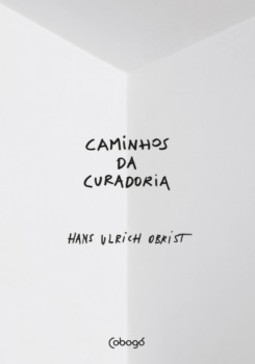 Caminhos da curadoria